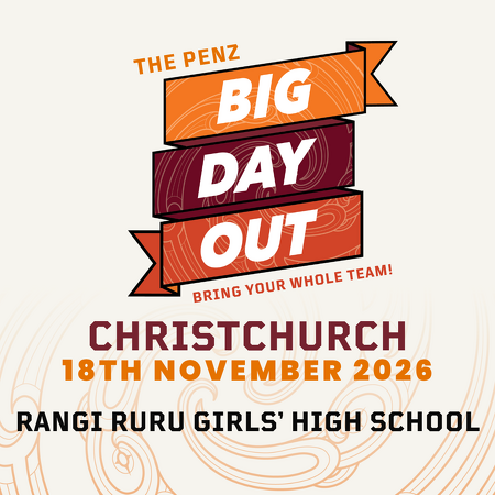 The PENZ Big Day Out - Curriculum Special - Christchurch