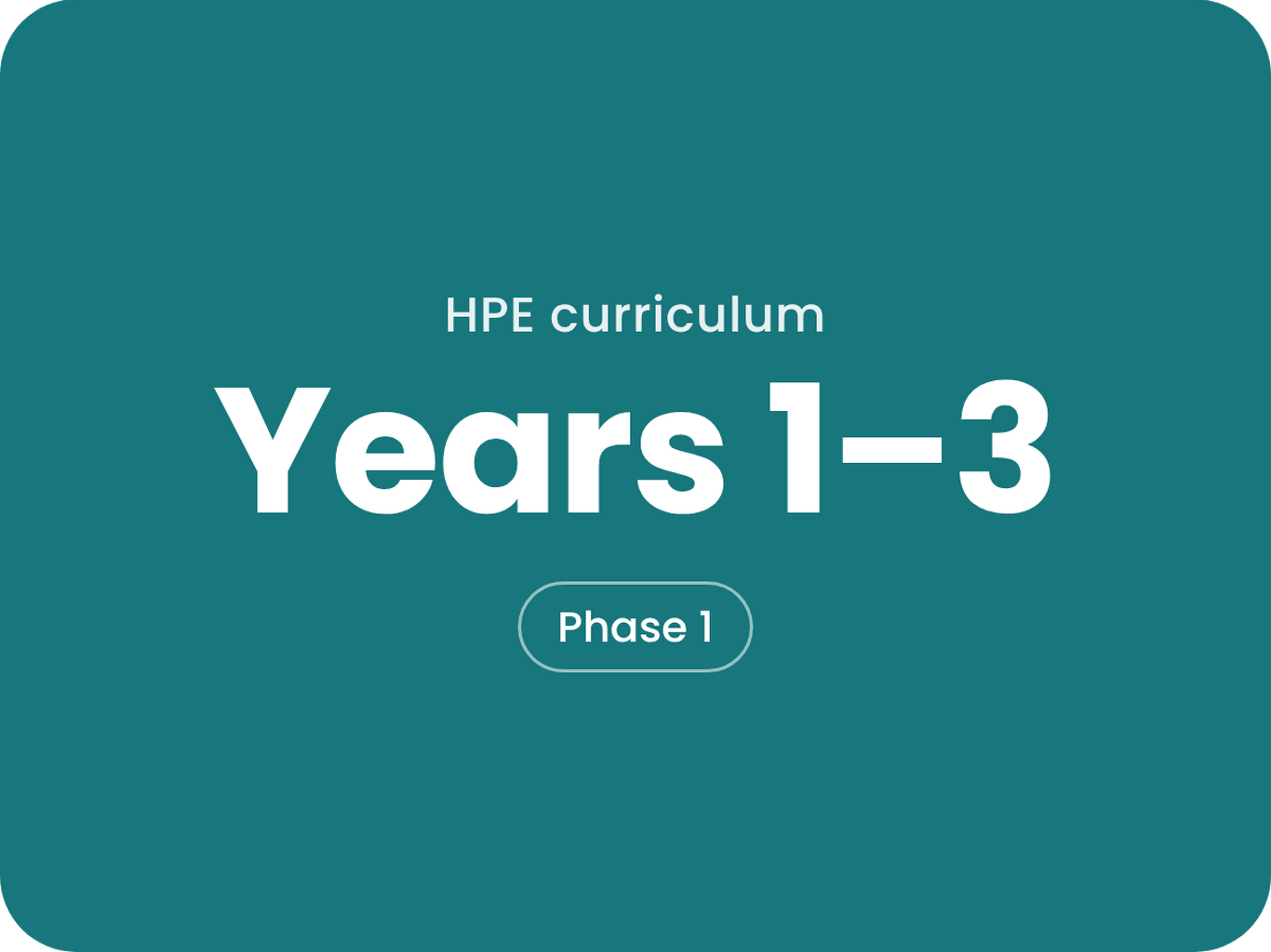 Years 1-3 (Phase 1) PE Curriculum Supports